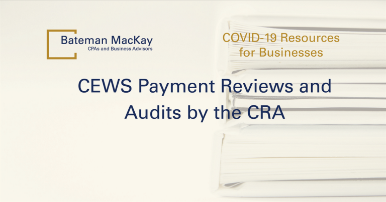CEWS Payment Reviews and Audits by CRA banner