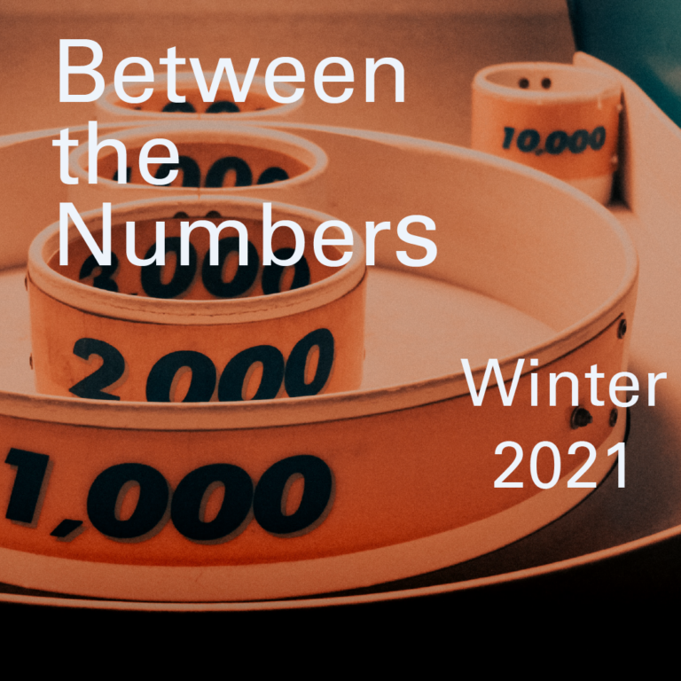 Between the Numbers Winter 2021 Banner with a background of an orange skee ball goal with numbers