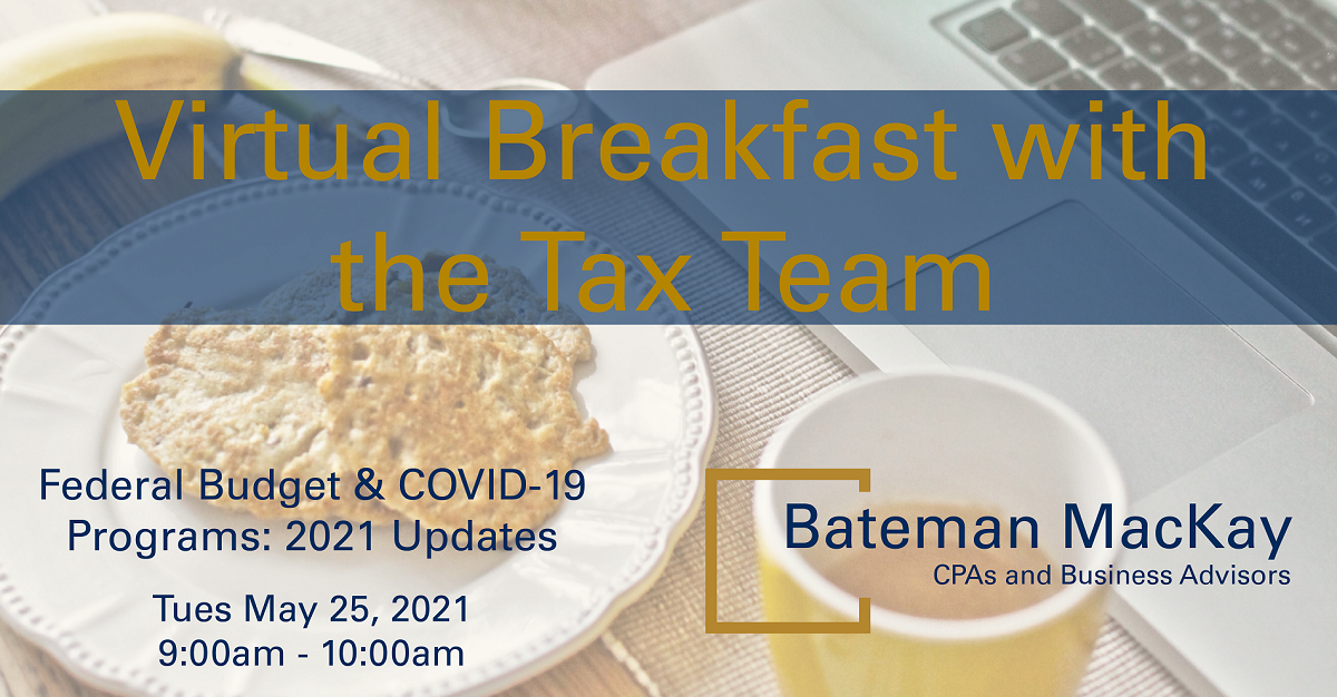Bateman MacKay's BwTT Budget and COVID Programs: 2021 Updates